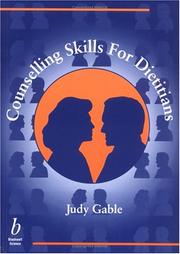 Cover of: Counselling skills for dieticians by Judy Gable