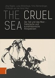 Cover of: Cruel Sea: Der Tod und das Meer - Historische und Kunsthistorische Perspektiven