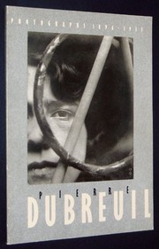 Cover of: Pierre Dubreuil, photographs 1896-1935.