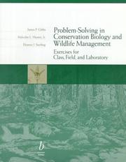 Cover of: Problem-solving in conservation biology and wildlife management: exercises for class, field, and laboratory