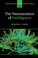 Cover of: The neuroscience of intelligence