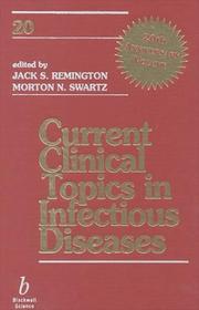 Cover of: Current Clinical Topics in Infectious Diseases, Volume 20