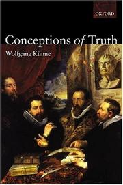 Cover of: Conceptions of truth by Wolfgang Künne