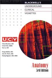 Cover of: Underground Clinical Vignettes: Anatomy by Vishal, M.D. Pall, Tao Le, Parag Mathur, Jose M. Fierro, Hoang Nguyen.