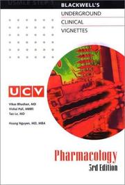 Cover of: Underground Clinical Vignettes: Pharmacology by Vikas Bhushan, Vishal, M.D. Pall, Tao Le, Hoang Nguyen.