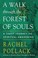 Cover of: A Walk Through the Forest of Souls