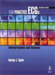 Cover of: 150 Practice ECGs by George Jesse Taylor, George Jesse Taylor