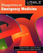 Cover of: Blueprints in Emergency Medicine by Nathan W., M.D. Mick, Jessica Radin, M.D. Peters, Scott M., M.D. Silvers