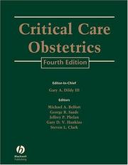 Cover of: Critical Care Obstetrics by Gary Dildy, George Saade, Jeffrey Phelan, Gray Hankins, Steven L. Clark, Michael A. Belfort