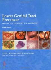 Cover of: Lower Genital Tract Precancer: Colposcopy, Pathology and Treatment