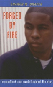 Cover of: Forged by Fire by Sharon M. Draper