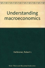 Cover of: Understandingmacroeconomics by Robert Louis Heilbroner