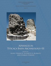 Advances in Titicaca basin archaeology-III by Alexei Vranich, Elizabeth A. Klarich, Charles Stanish