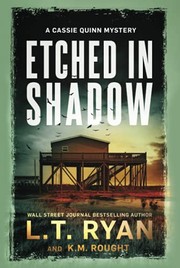 Cover of: Etched in Shadow by L. T. Ryan, K. M. Rought