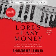 Lords of Easy Money by Christopher Leonard