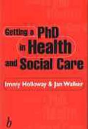 Cover of: Getting a Phd in Health and Social Care | Immy Holloway