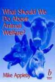 Cover of: What Should We Do about Animal Welfare? by Michael C. Appleby