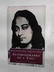 Cover of: Autobiography of a yogi by Yogananda Paramahansa