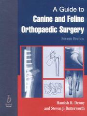 Cover of: A Guide to Canine and Feline Orthopaedic Surgery