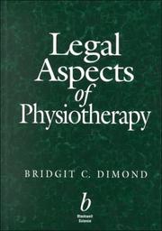 Cover of: Legal Aspects of Physiotherapy | Bridgit Dimond
