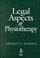 Cover of: Legal Aspects of Physiotherapy