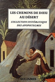 Cover of: Les Sentences des Pères du désert: recueil de Pélage et Jean