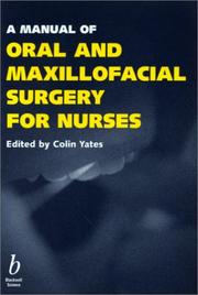 Cover of: A Manual of Oral and Maxillofacial Surgery for Nurses