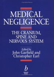 Cover of: Medical Negligence: The Cranium, Spine and Nervous System