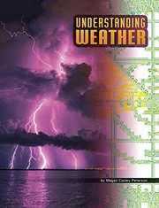 Cover of: Understanding Weather by Megan Cooley Peterson