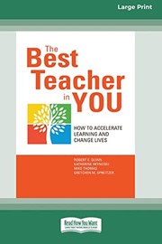 Cover of: Best Teacher in You: How to Accelerate Learning and Change Lives [16 Pt Large Print Edition]