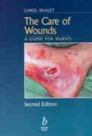Cover of: The Care of Wounds by Carol Dealey