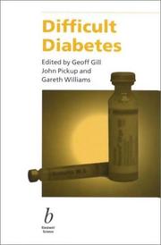Cover of: Difficult Diabetes by John C. Pickup, Gareth Williams