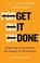 Cover of: Get It Done