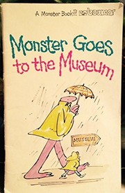 Cover of: Monster goes to the museum