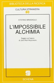 Cover of: L' impossibile alchimia by Stefano Brugnolo