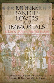 Cover of: Monks, bandits, lovers, and immortals: eleven early Chinese plays