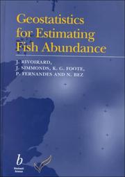 Cover of: Geostatistics for Estimating Fish Abundance by J. Rivoirard, J. Simmonds, K. G. Foote, P. Fernandes, N. Bez