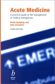 Cover of: Acute Medicine: A Practical Guide to the Management of Medical Emergencies