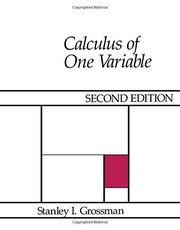Cover of: Calculus of one variable by Stanley I. Grossman