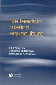 Live Feeds in Marine Aquaculture by Josianne Stottrup