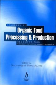 Cover of: Handbook of Organic Food Processing and Production by Diane McCrea