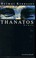 Cover of: Thanatos