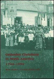 Cover of: Orthodox Christians in North America 1794-1994