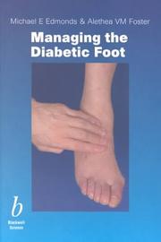 Cover of: Managing the Diabetic Foot by Michael E. Edmonds, Alethea V. M. Foster
