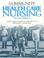 Cover of: Community health care nursing