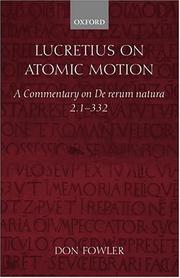 Cover of: Lucretius on atomic motion: a commentary on De rerum natura, book two, lines 1-332