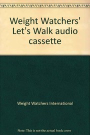 Cover of: Weight Watchers' Let's Walk audio cassette by Weight Watchers International