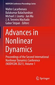 Cover of: Advances in Nonlinear Dynamics by Walter Lacarbonara, Balakumar Balachandran, Michael J. Leamy, Jun Ma, J. A. Tenreiro Machado