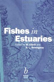 Cover of: Fishes in estuaries by edited by Michael Elliott and Krystal Hemingway.