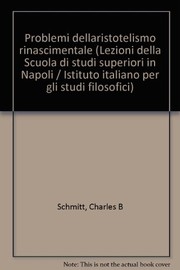 Cover of: Problemi dell'aristotelismo rinascimentale by Charles B. Schmitt